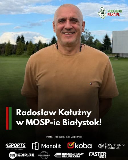 Radosław Kałużny w grającym w okręgówce MOSP-ie Białystok