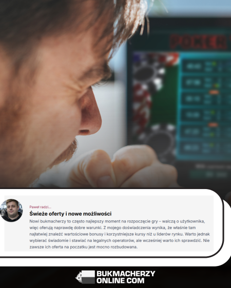 Nowi bukmacherzy w Polsce – kogo warto wybrać?