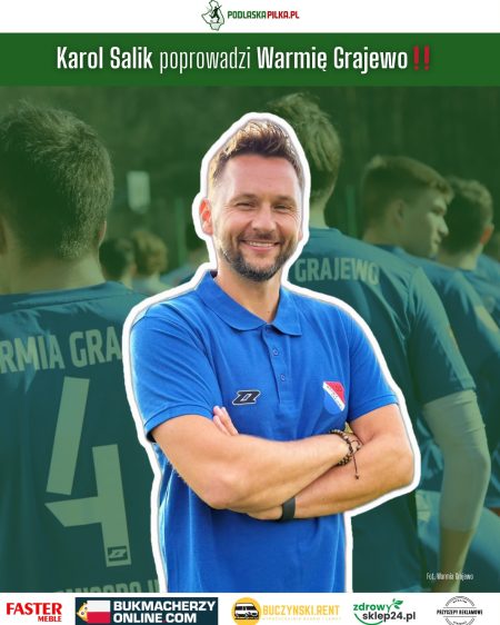 Karol Salik trenerem Warmii Grajewo. „Zmiany będą, ale nie będzie rewolucji”