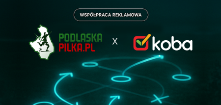 KOBA – lokalne łącze, które gra z podlaską piłką. Dlaczego łączymy siły?