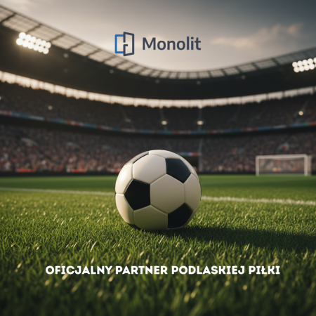 Okna na futbol – jak Monolit Okna i Podlaska Piłka patrzą w przyszłość przez tę samą szybę